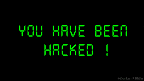 You have been hacked